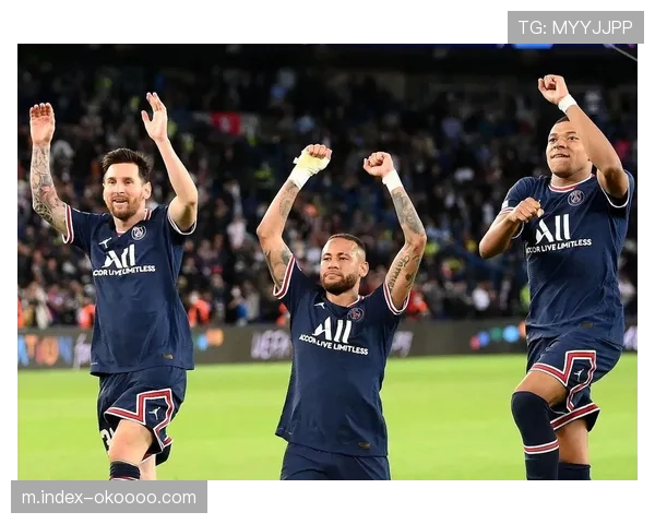 巴黎圣日耳曼客场3-2逆转摩纳哥，占据晋级主动权